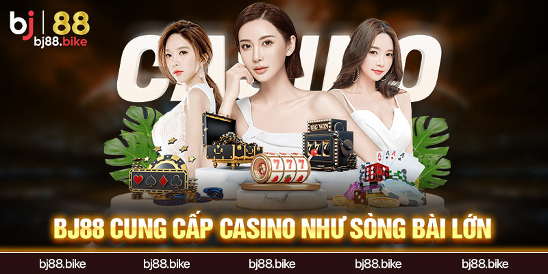 BJ88 - Link Chính Thức Vào Bj88 | Đá Gà Thomo Trực Tiếp BJ88 cung cấp casino như sòng bài lớn